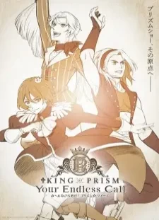 دانلود انیمه King of Prism: Your Endless Call - Mi~nna Kirameki! Prism☆Tours